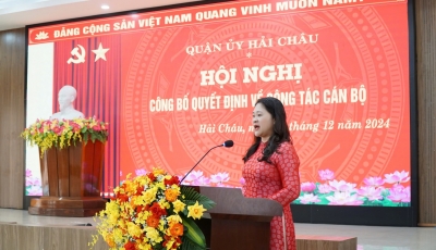 Quận Hải Châu công bố sáp nhập phường, điều động và bổ nhiệm một số cán bộ chủ chốt